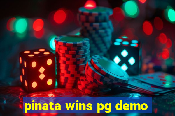 pinata wins pg demo